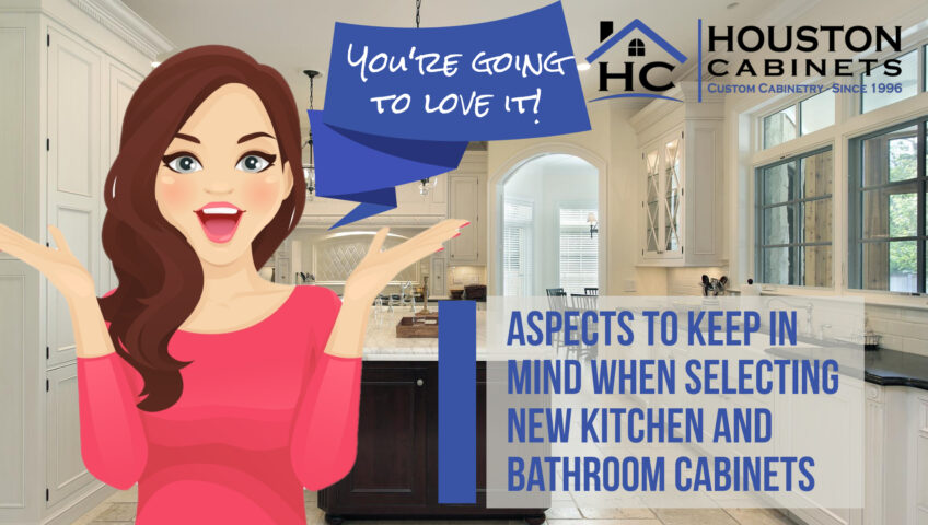 Aspects to Keep in Mind When Selecting New Kitchen and Bathroom Cabinets